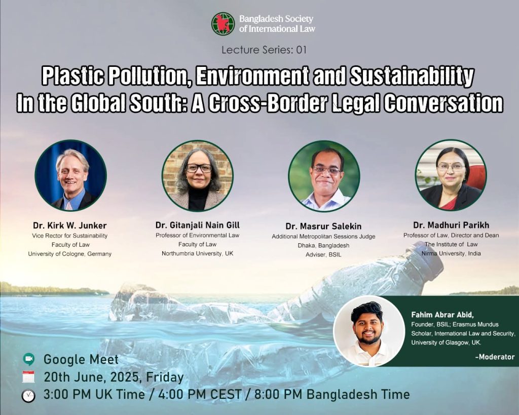 Lecture series -01: Plastic Pollution, Environment, and Sustainability in the Global South: A Cross-Border Legal Conversation